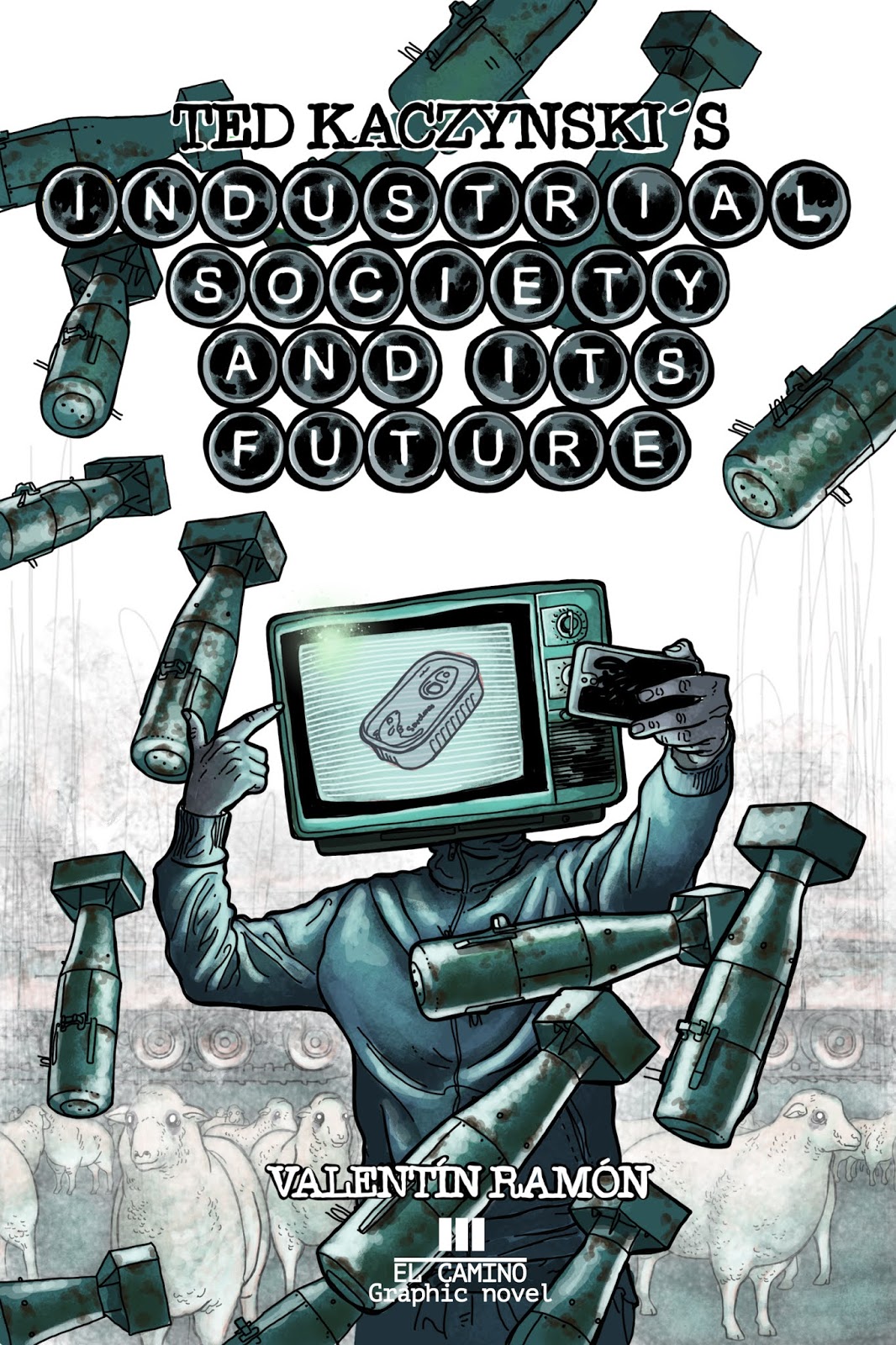 Industrial Society and Its Future